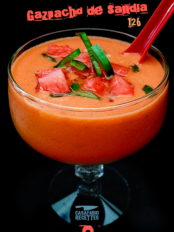 Gazpacho de sandìa (Pastèque)